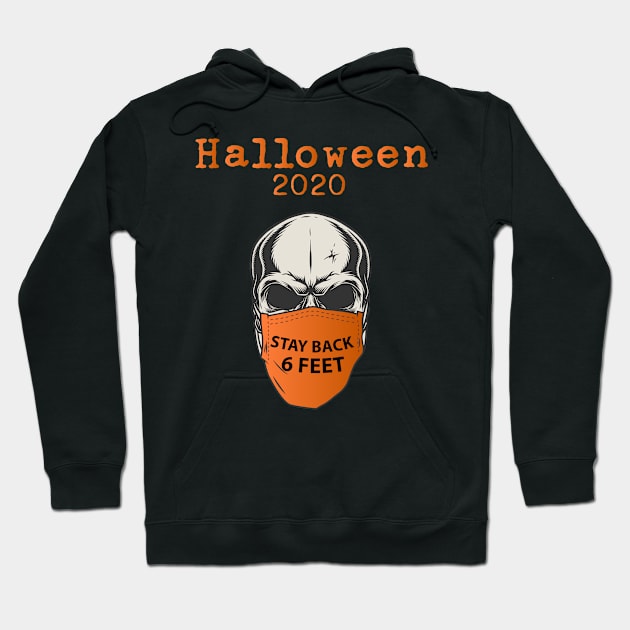 Skull wearing Facemask Halloween Stay Back 6 Feet Away Hoodie by mckinney